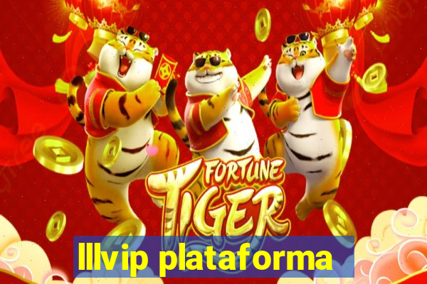 lllvip plataforma